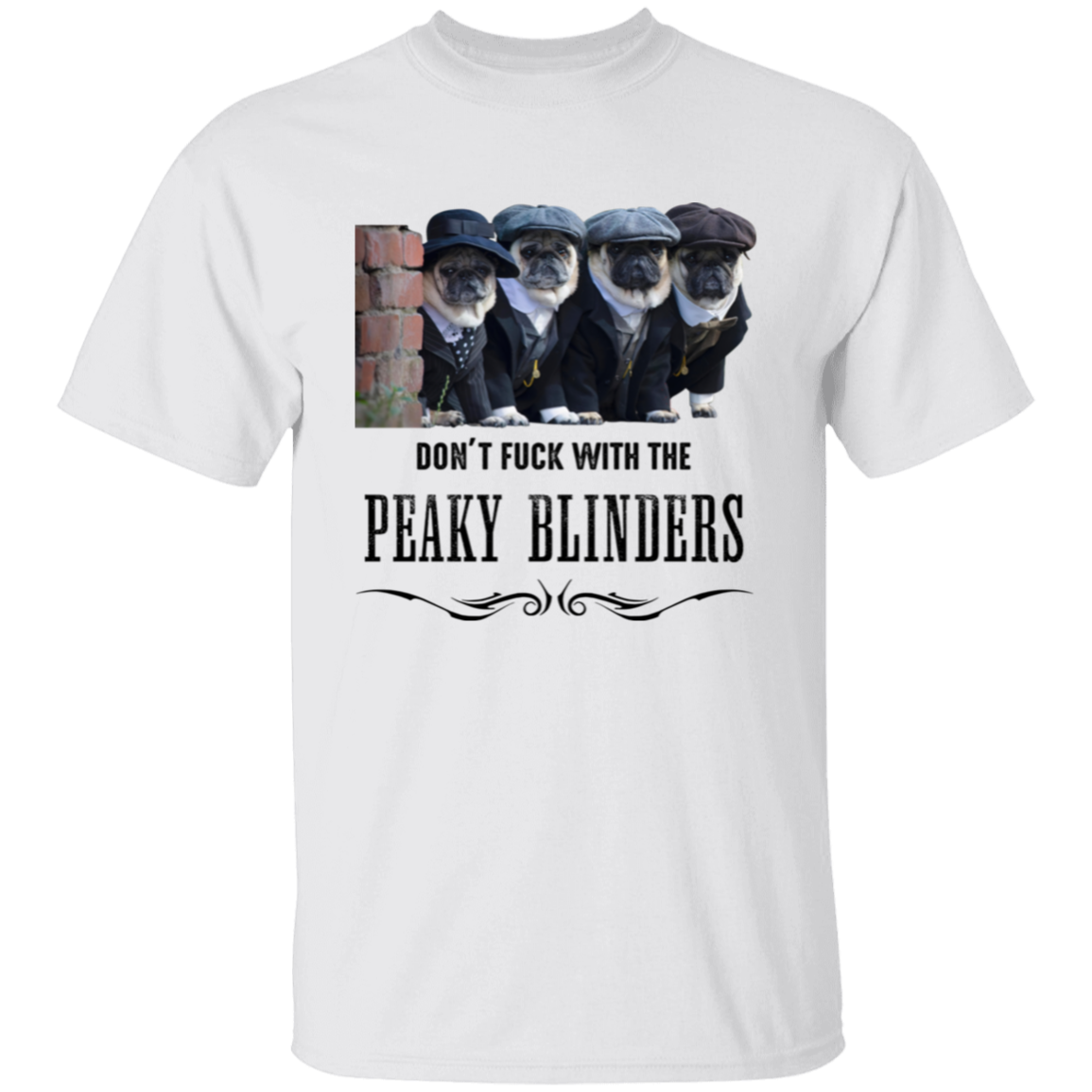 Don't Fuck With The Peaky Blinders T-Shirt - ID27062407
