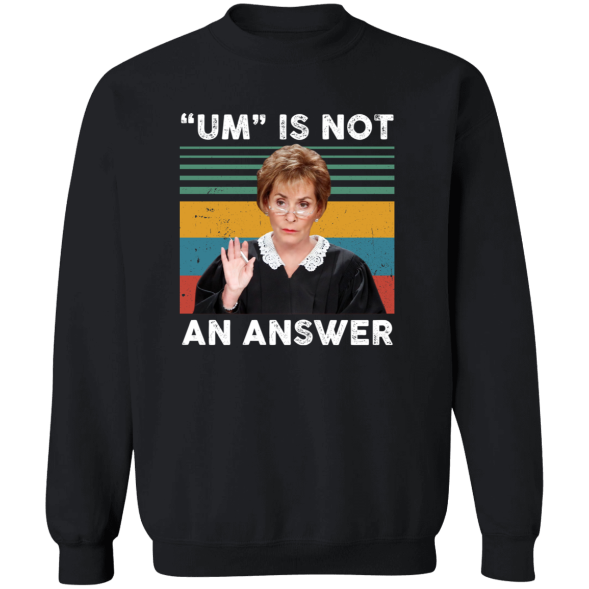 Um Is Not An Answer Vintage Sunset Pullover Sweatshirt