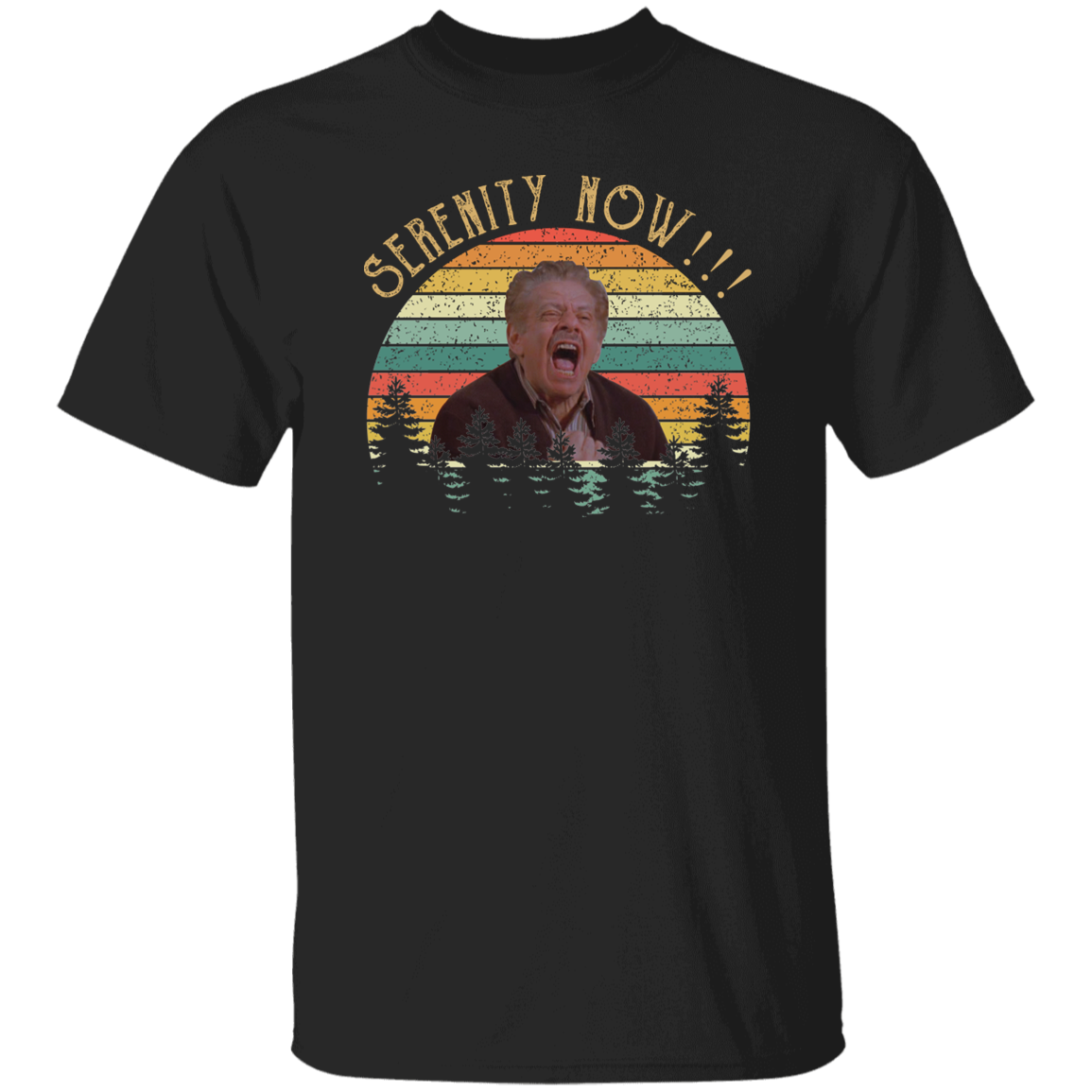 Serenity Now Vintage T-Shirt