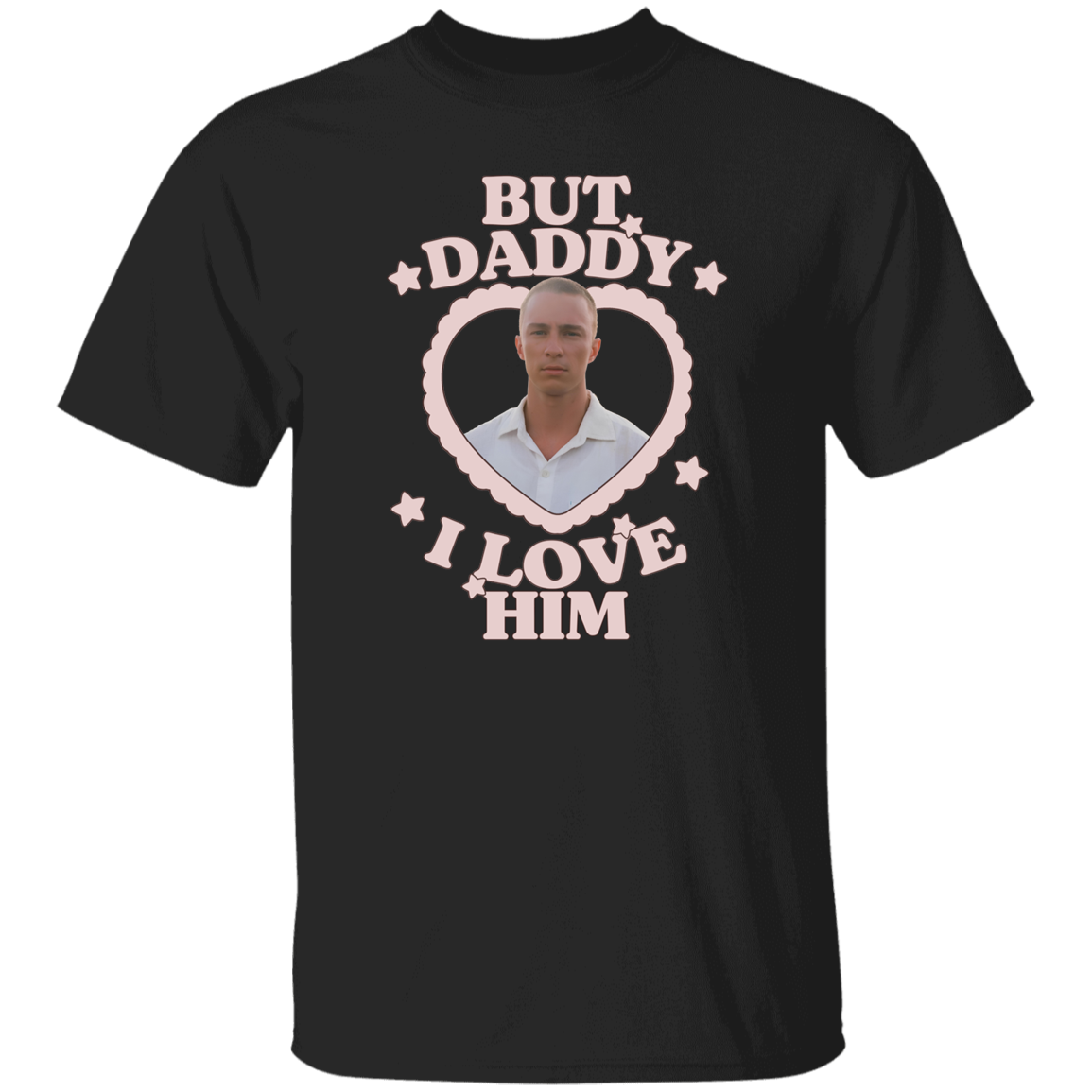 But Daddy I Love Him Drew Starkey Unisex T-Shirt - green - ID29112402