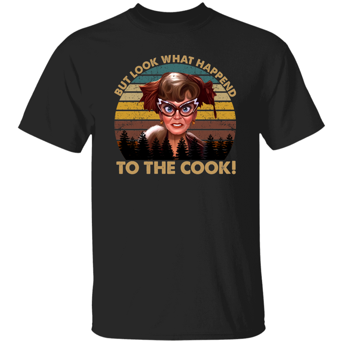 G500 5.3 oz. T-Shirt But Look What Happened to the Cook Vintage T-shirt