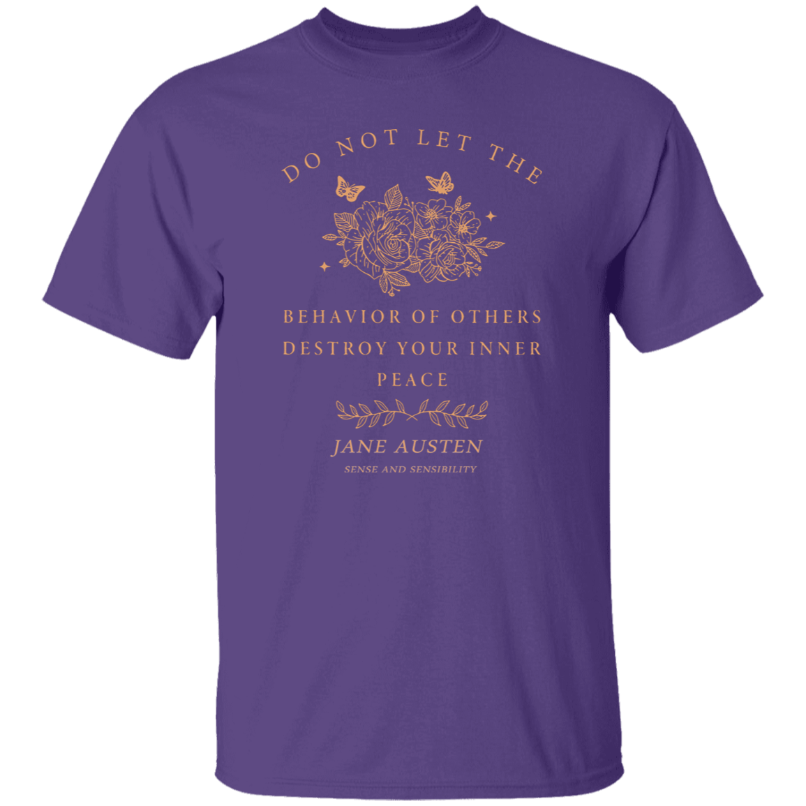 Do Not Let The Behavior Of Others Destroy Your Inner Peace Funny Literature Teacher Vintage T-Shirt