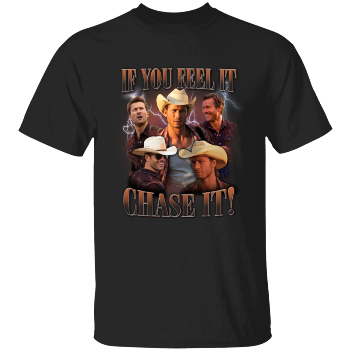 If You Feel It Chase It Unisex T-Shirt - pelyn - ID31072406