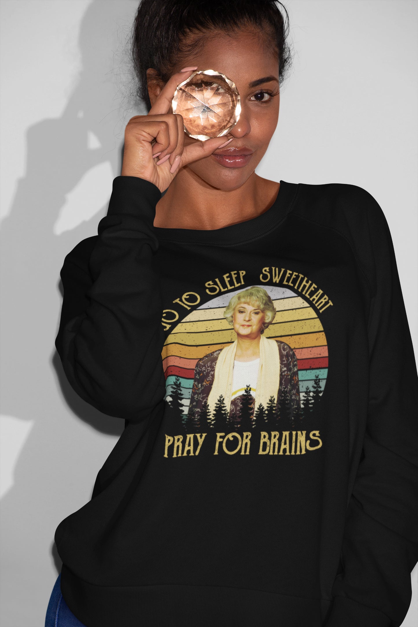 Go To Sleep Sweetheart Pray For Brains The Golden Girls Vintage T-Shirt