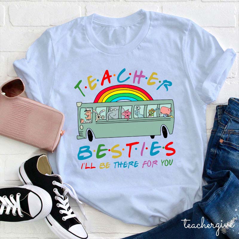 Teacher Besties T-Shirt Colorful Rainbow School Bus Friends Tee