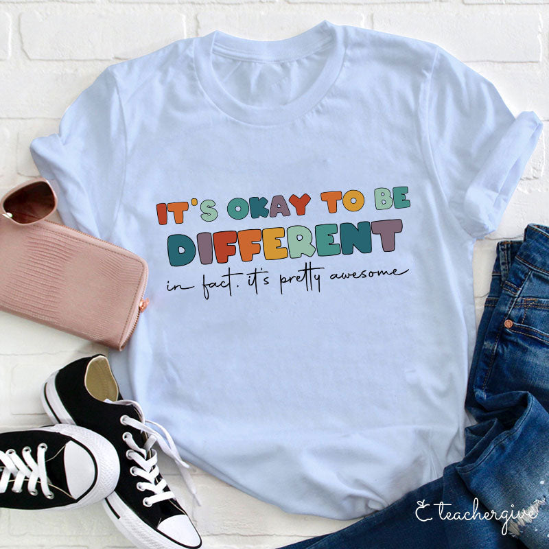 It's Okay To Be Different Inspirational Graphic Tee for Adults & Teens