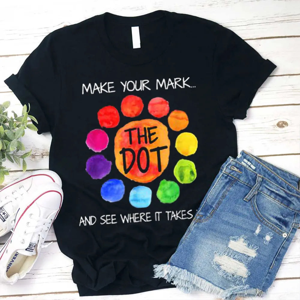 Make Your Mark The Dot Inspirational Art Shirt in Rainbow Colors