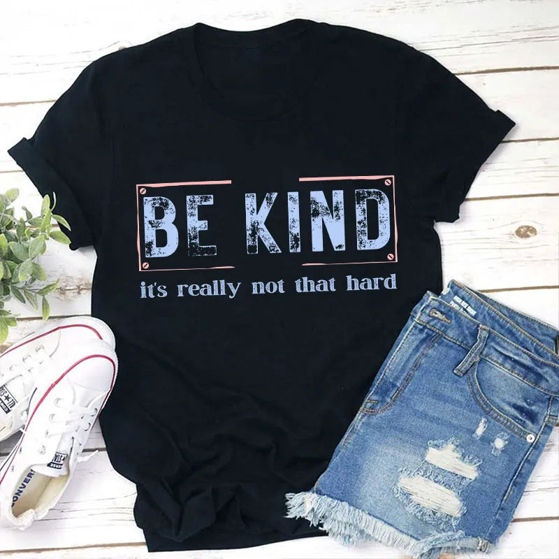 Be Kind T-Shirt - Inspirational Positive Message Tee