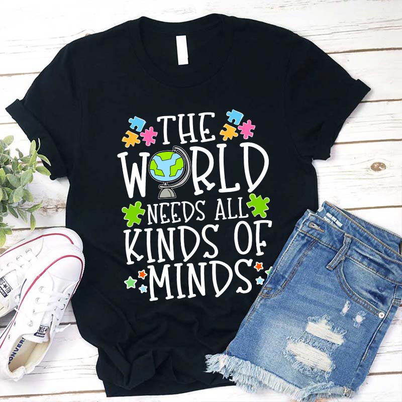 The World Needs All Kinds of Minds Colorful Graphic T-Shirt