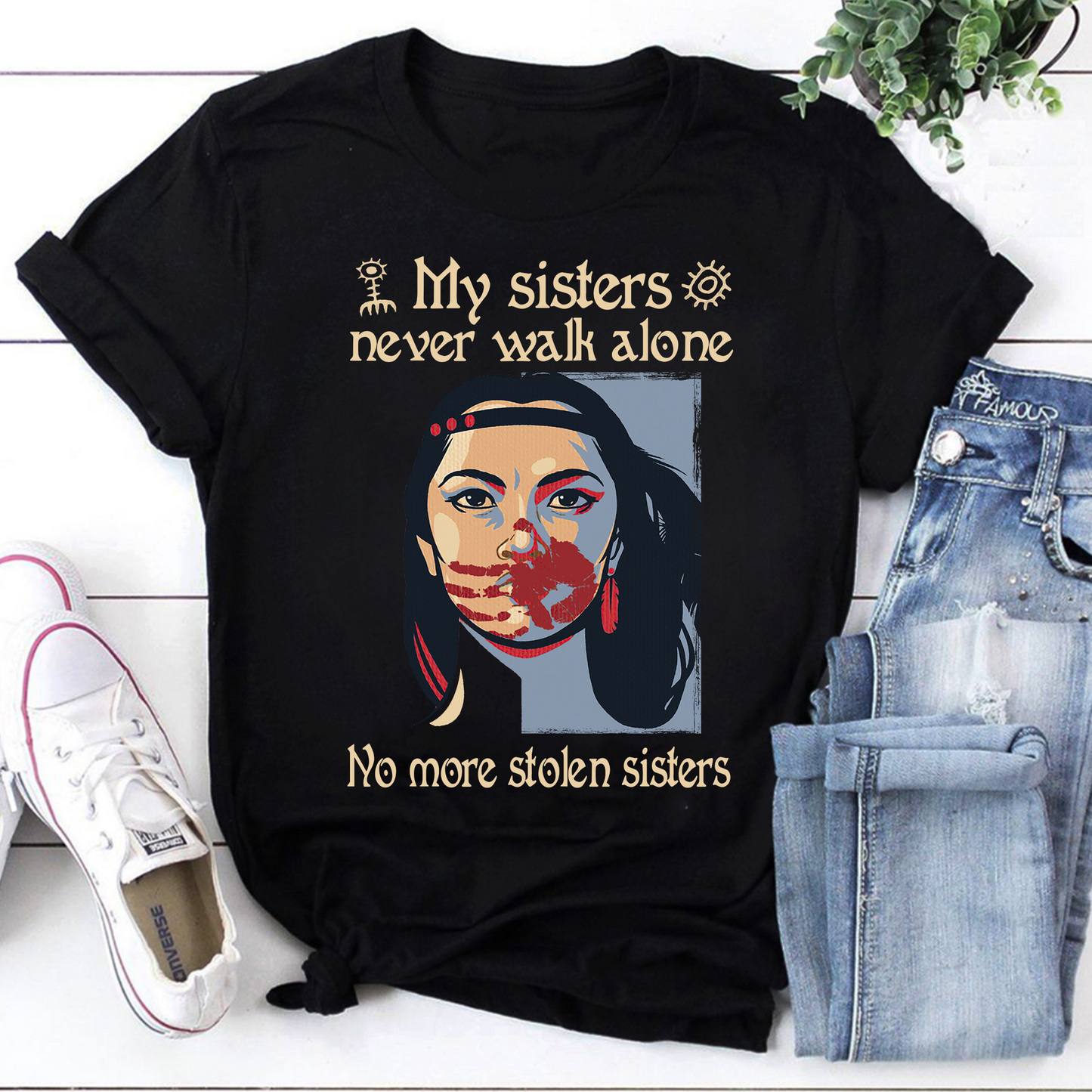 My Sisters Never Walk Alone No More Stolen Sisters Empowerment Sweatshirt