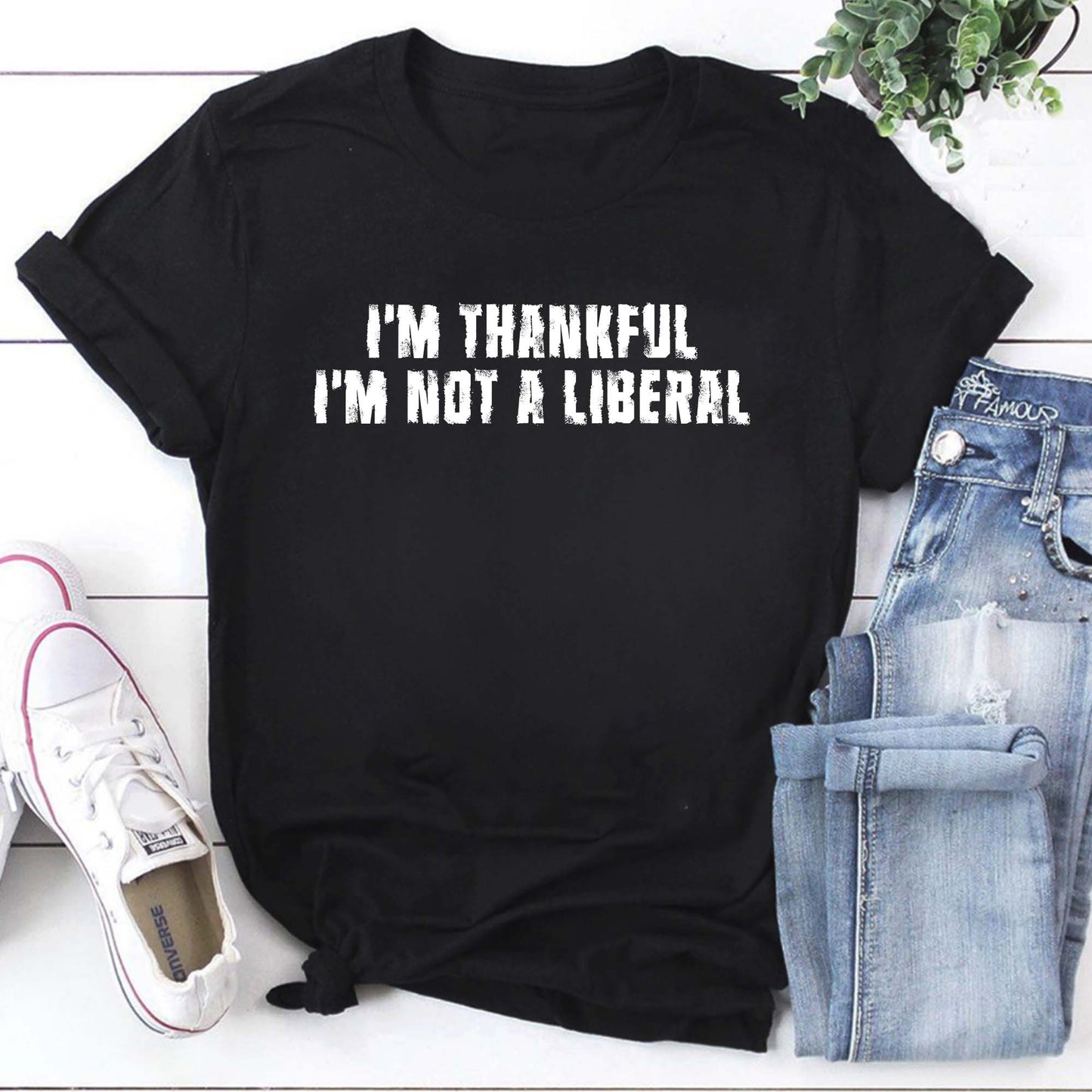 I'm Thankful I'm Not a Liberal Hoodie - Political Statement Sweatshirt