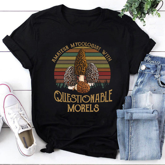 Retro Amateur Mycologist With Questionable Morels T-Shirt