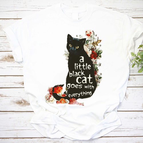 A Little Black Cat Goes With Everything Shirt - ID18102404