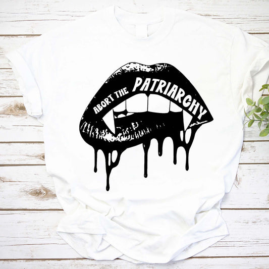 Abort The Patriarchy Shirt - ID14102438