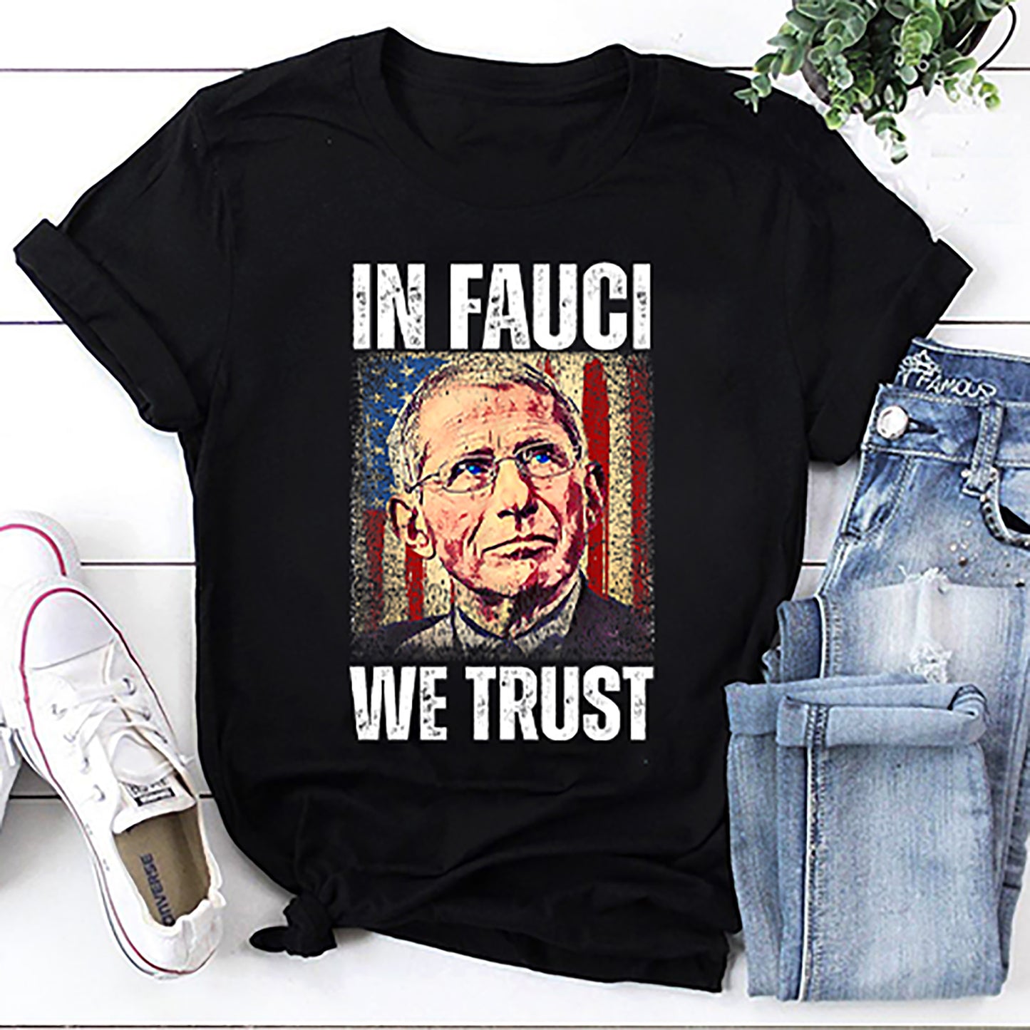 American Flag In Fauci We Trust T-Shirt