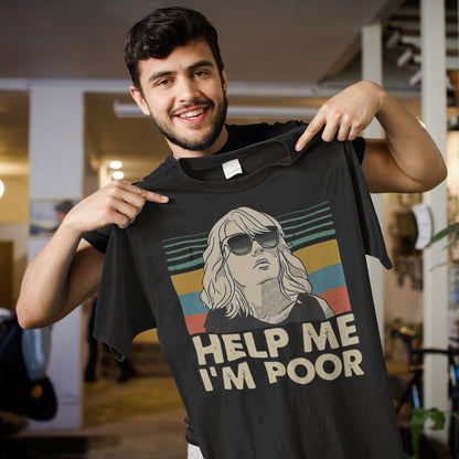 Annie Help Me I’m Poor Vintage Walker Funny Classic T-Shirt