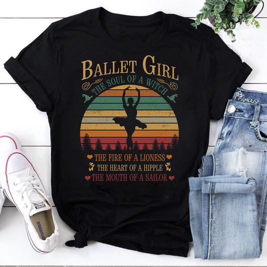 Ballet Girl The Soul Of A Witch The Fire Of A Lioness Unisex Vintage T-Shirt
