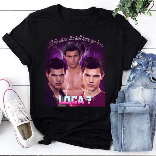 Bella Where The Hell Have You Been Loca Unisex Vintage T-Shirt