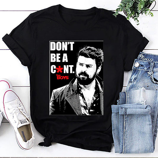 Billy Butcher The Boys Tv Show Don’t Be A Cunt T-Shirt
