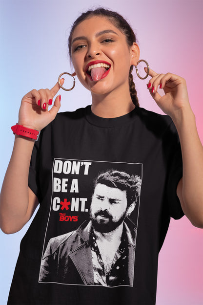 Billy Butcher The Boys Tv Show Don’t Be A Cunt T-Shirt