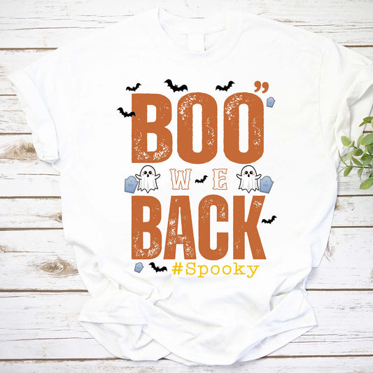 Boo We Back Shirt, Spooky Season Boo Shirt