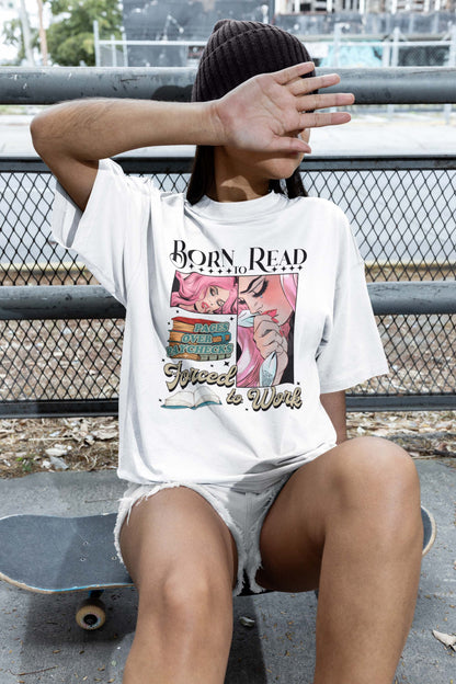 Born To Read Forced To Work Shirt, Pages Over Paychecks Shirt