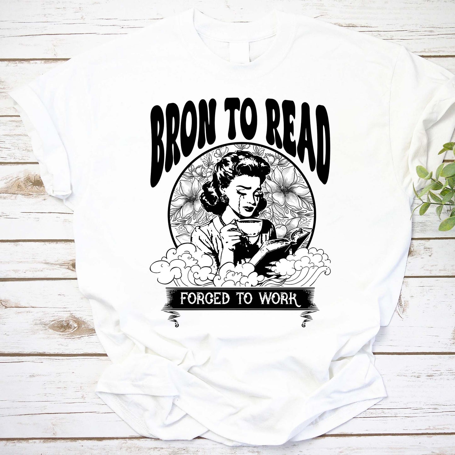 Born To Read Forced To Work Shirt, Born To Read Bookish Shirt