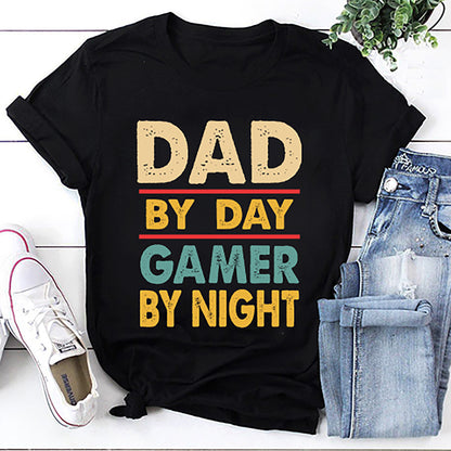 Dad By Day Gamer By Night For Daddy T-Shirt