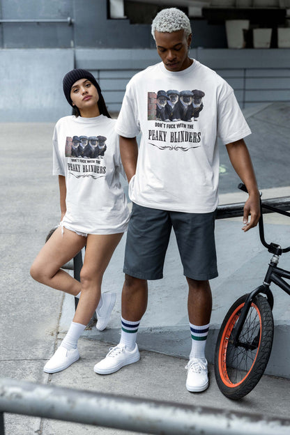 Don't Fuck With The Peaky Blinders Shirt