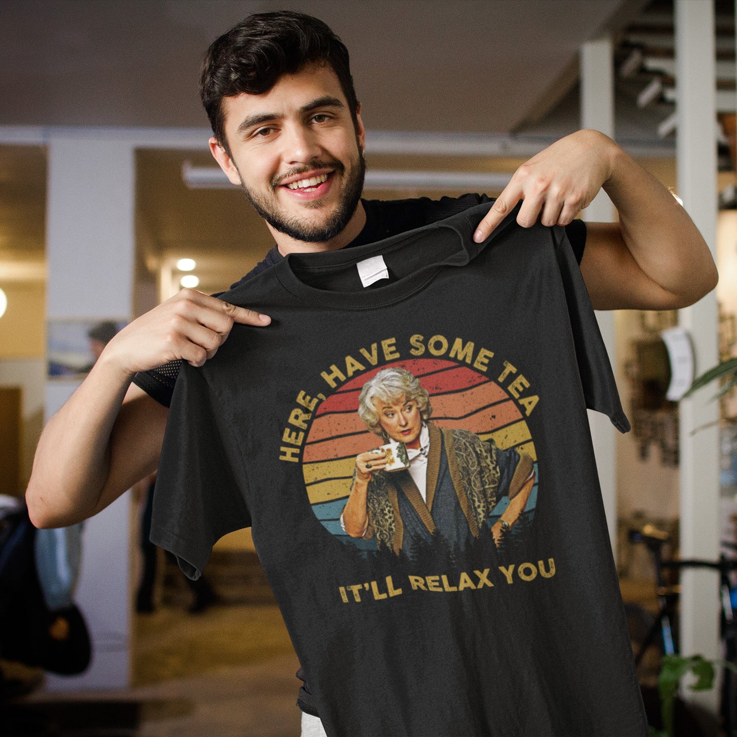 Dorothy Zbornak Here Have Some Tea It'll Relax You The Golden Girls T-Shirt