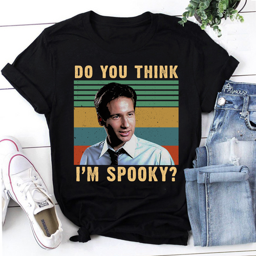 Do You Think I Am Spooky Classic T-Shirt