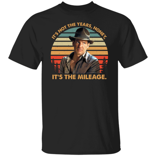 It's Not The Years Honey It's The Mileage Vintage T-Shirt - leleart