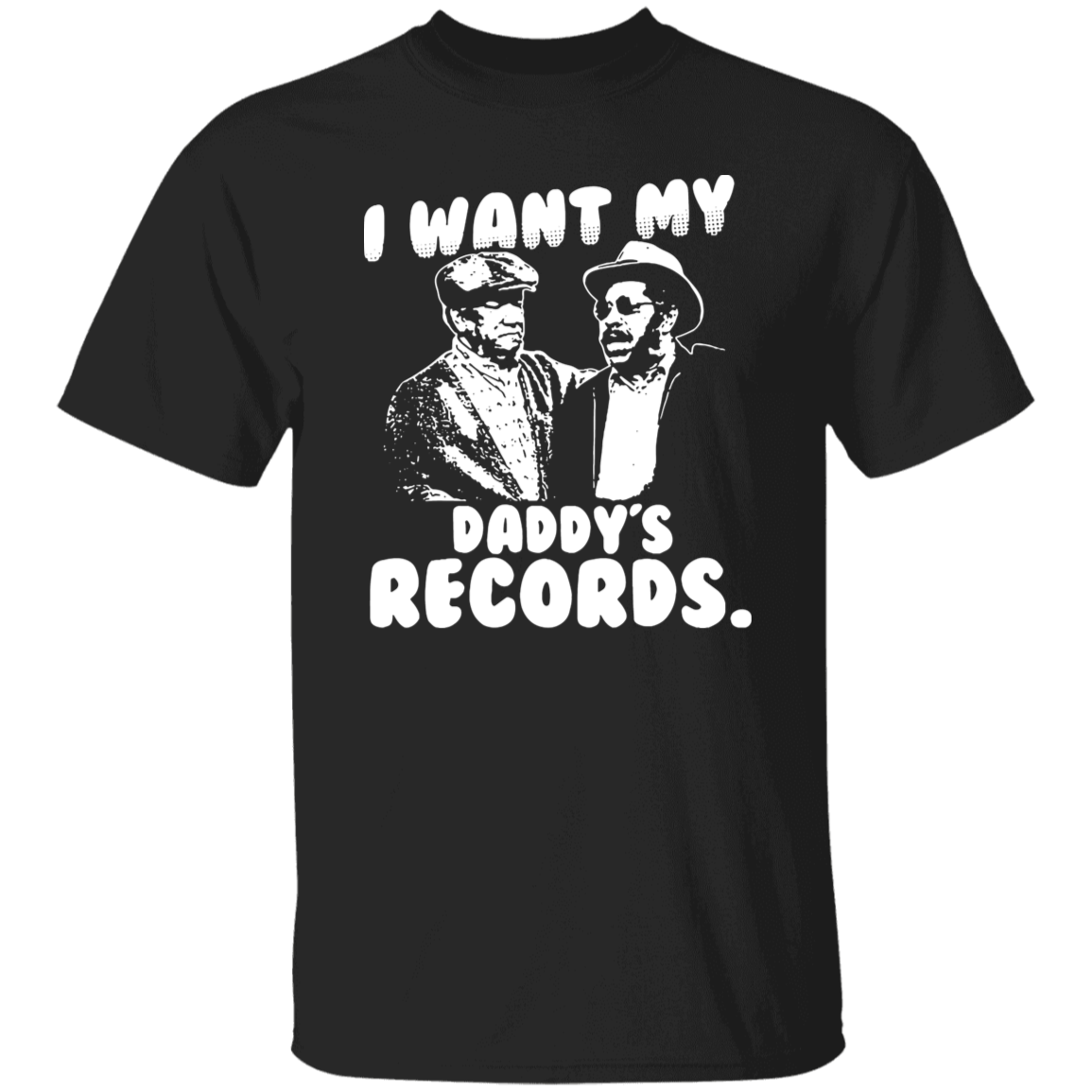 I Want My Daddy's Records Unisex T-Shirt - pelyn