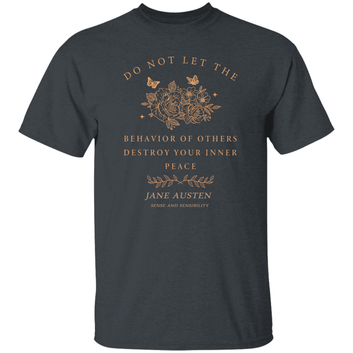 Do Not Let The Behavior Of Others Destroy Your Inner Peace Funny Literature Teacher Vintage T-Shirt