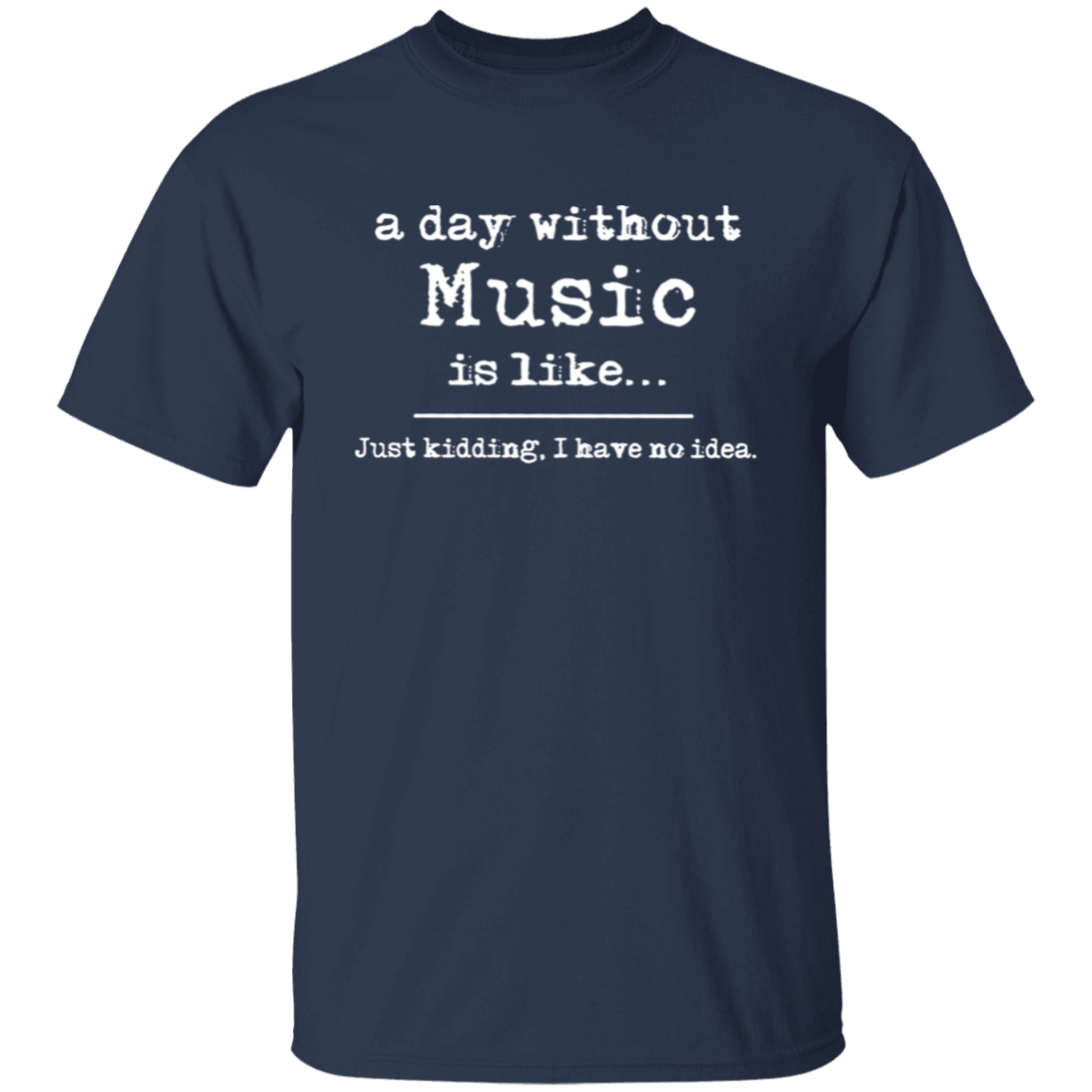 A Day Without Music Is Like Teacher Vintage Unisex  T-Shirt - letter