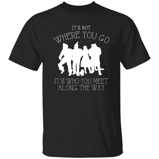 It's Not Where You Go It's Who You Meet Along The Way Funny Literature Teacher Vintage T-Shirt