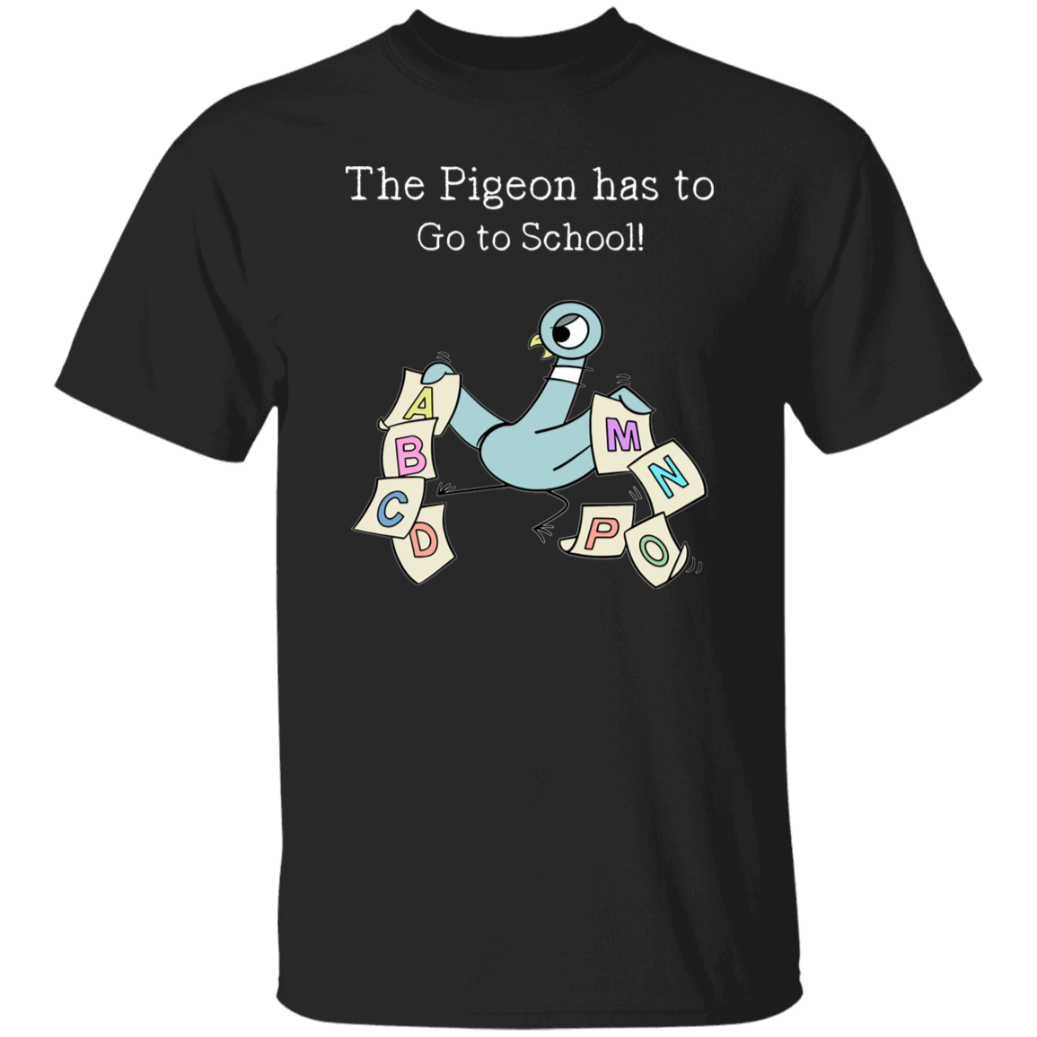 The Pigeon Has To Go To School Teacher T-Shirt,Book Character ABC Tee for Teachers & Kids