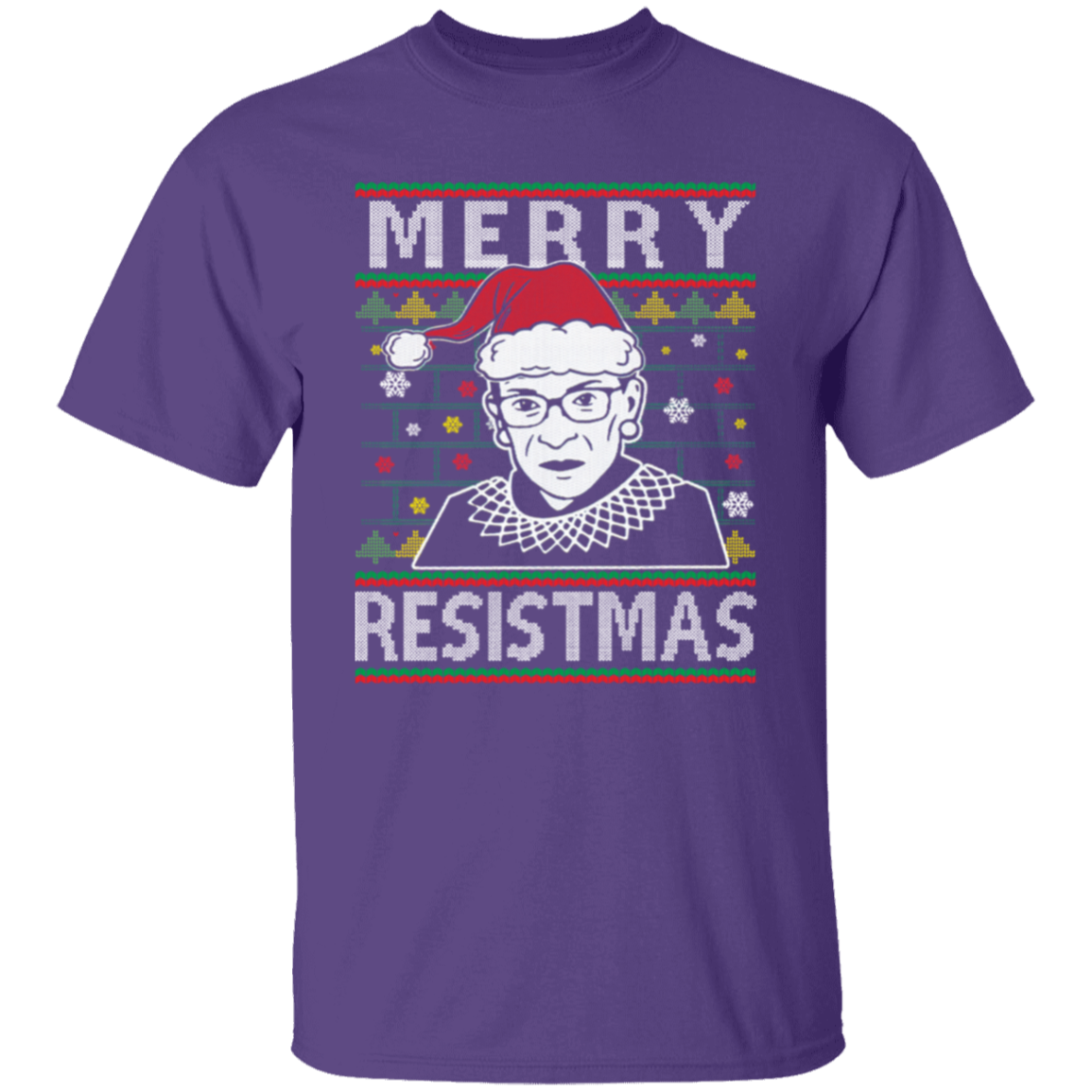 Merry Resistmas Ruth Bader Ginsburg Ugly Christmas Unisex  T-Shirt - lucy - 96566245
