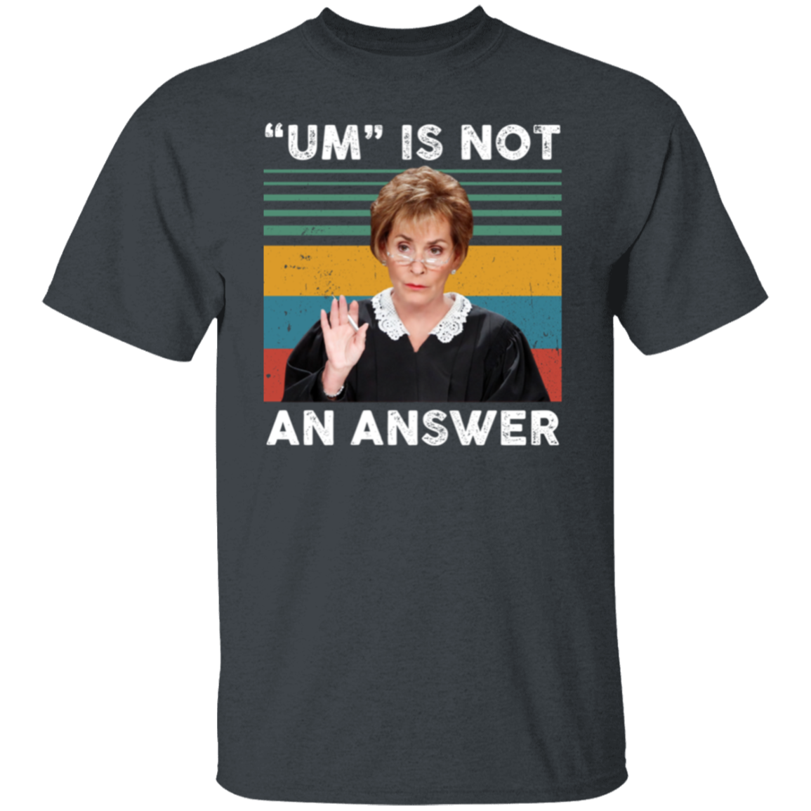 Um Is Not An Answer T-Shirt - leleart