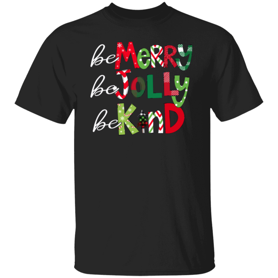 Be Merry Be Jolly Be Kind Teacher T-Shirt - lapicta fixed