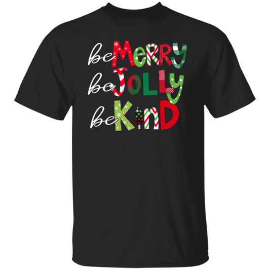 Be Merry Be Jolly Be Kind Teacher T-Shirt - lapicta fixed