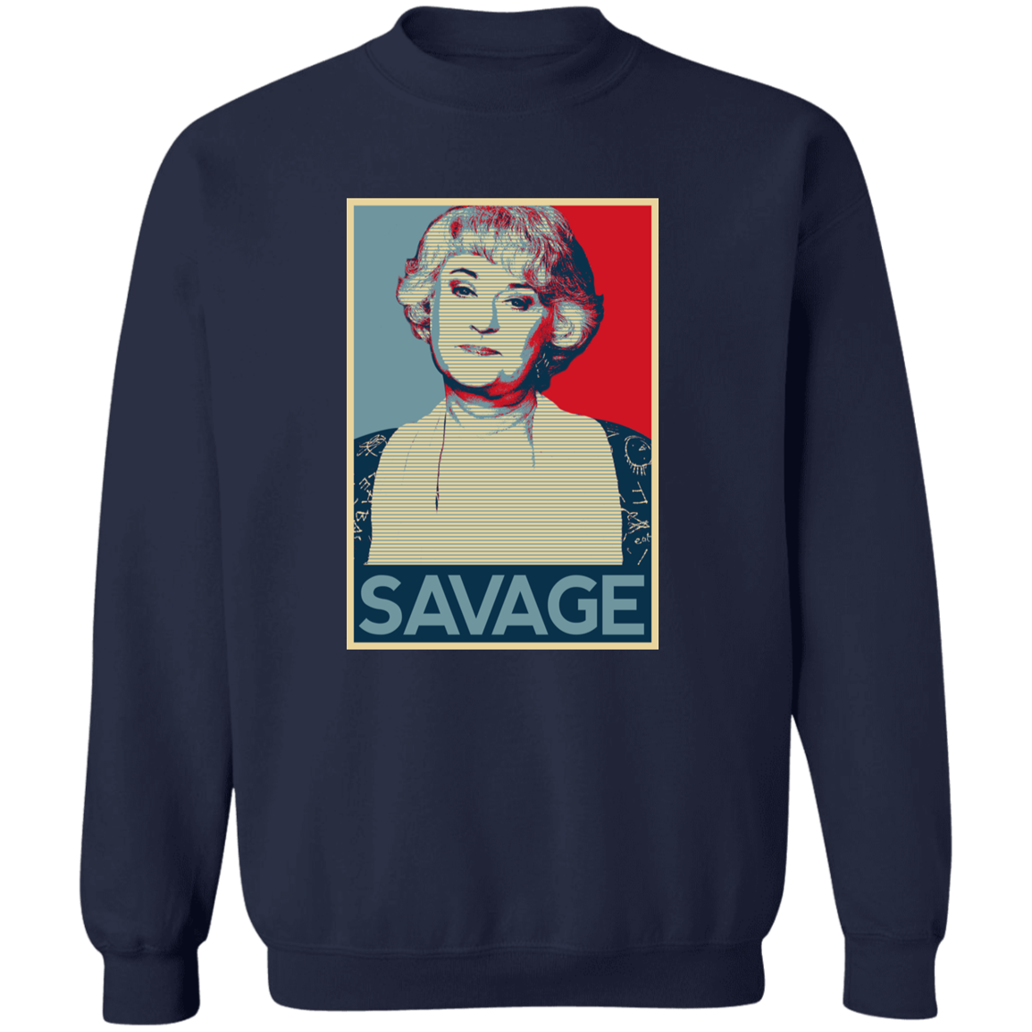 Dorothy Zbornak Savage Vintage  Sweatshirt