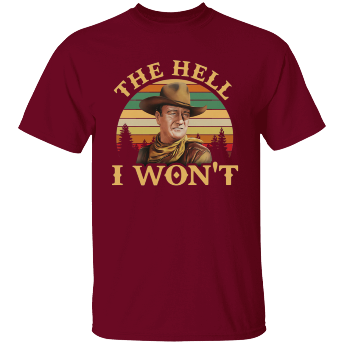 The Hell I Won’t Retro Vintage Unisex T-Shirt - lucy - 89233120