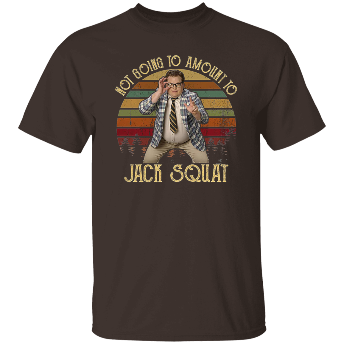 Matt Foley Not Going to Amount to Jack Squat Vintage T-Shirt