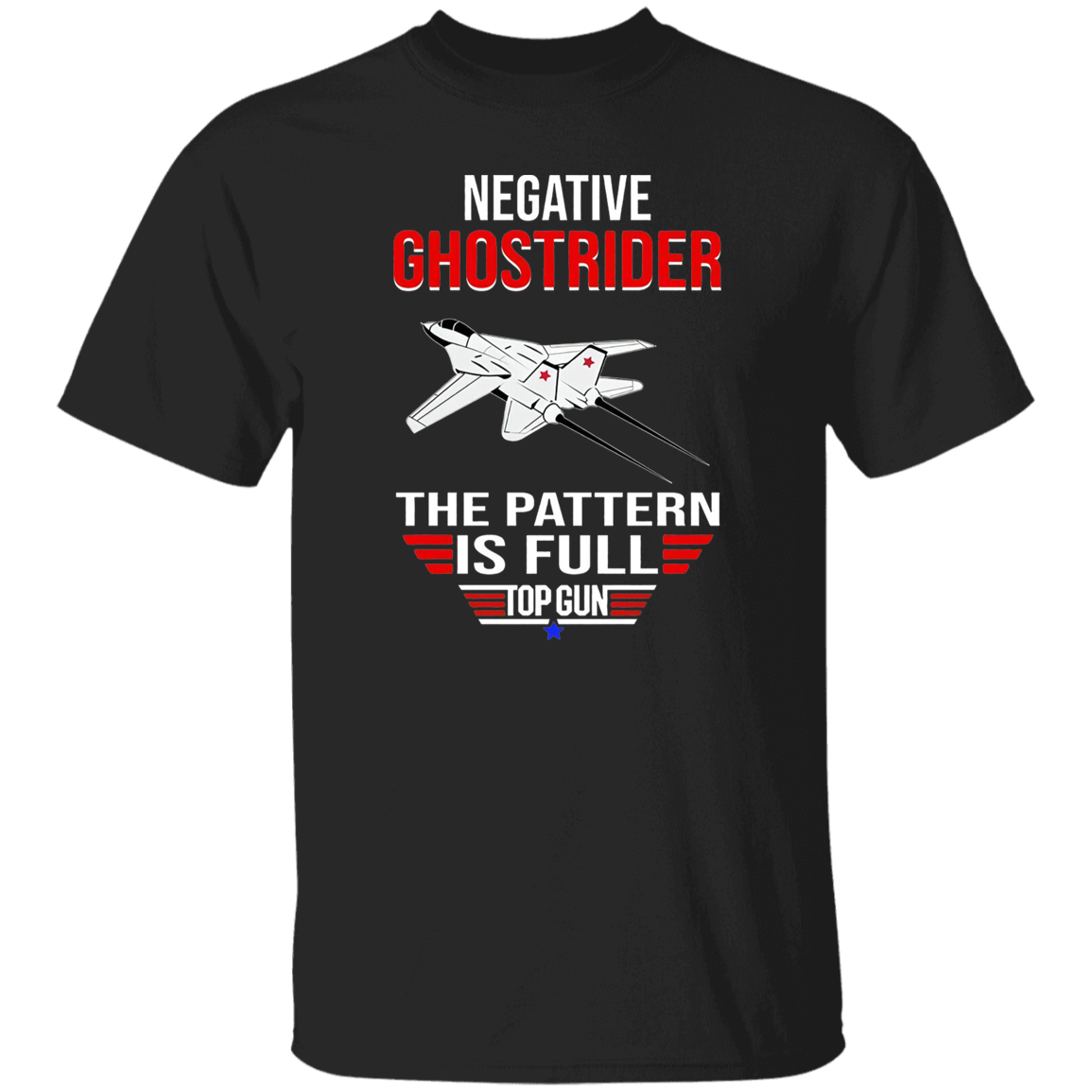 Negative Ghostrider The Pattern Is Full Vintage T-Shirt, Top Gun Shirt, Tom Cruise Shirt, Funny Gift Tee For You And Your Friends	G500 5.3 oz. T-Shirt
