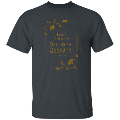 I'm In The Depths Of Despair Funny Literature Teacher Vintage T-Shirt