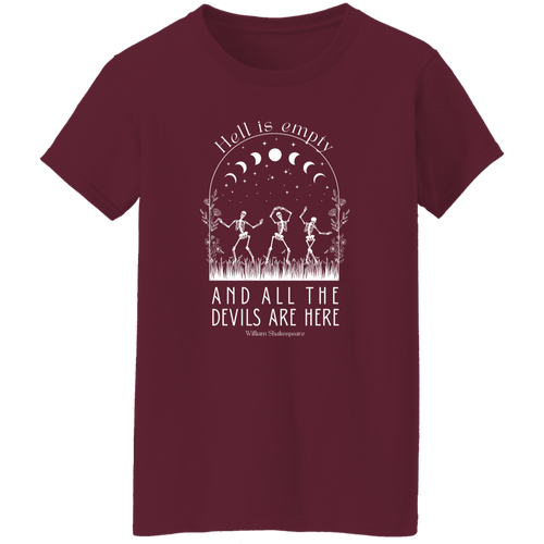 Hell Is Empty And All The Devils Are Here Shakespeare Teacher Vintage G500L Ladies' 5.3 oz. T-Shirt - letter - WOMEN