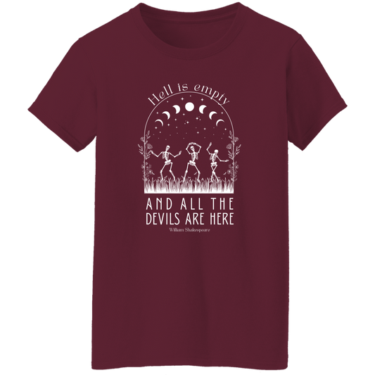 Hell Is Empty And All The Devils Are Here Shakespeare Teacher Vintage G500L Ladies' 5.3 oz. T-Shirt - letter - WOMEN