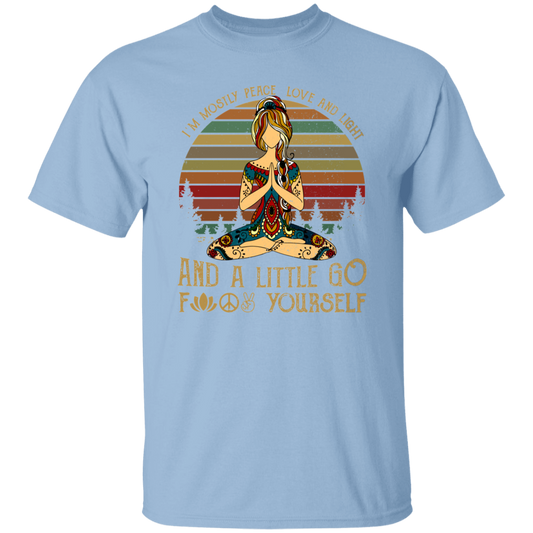 Yoga I’m Mostly Peace Love And Light And A Little Go Fuck Yourself Vintage Retro T-Shirt