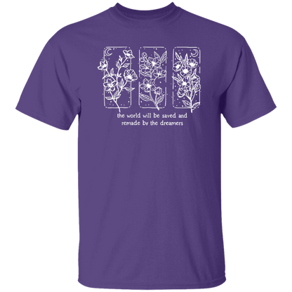 The World Will Be Saved And Remade By The Dreamers Funny Literature Teacher Vintage T-Shirt